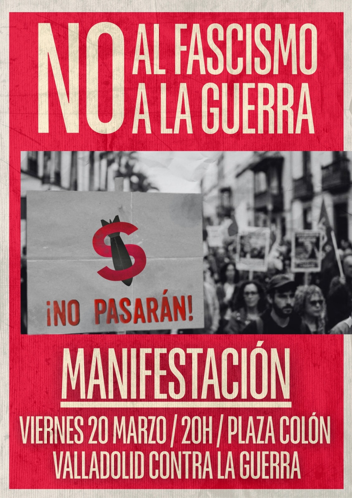 La plataforma «Valladolid contra la guerra» convoca una gran manifestación bajo el lema «No a la guerra, no al fascismo» – Viernes 20 de marzo – 20h
